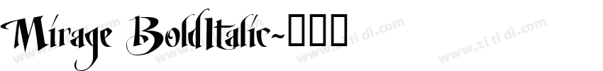 Mirage BoldItalic字体转换
